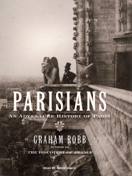 Title details for Parisians by Graham Robb - Available